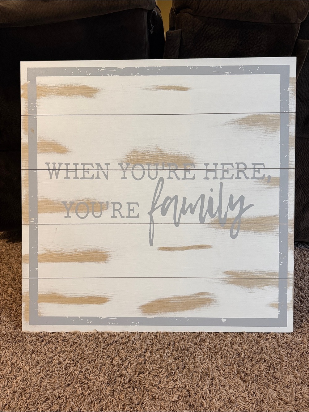 Neutral Family Wall Sign - "When You're Here, You're Family"